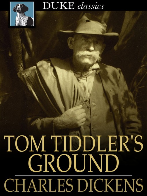 Titeldetails für Tom Tiddler's Ground nach Charles Dickens - Verfügbar